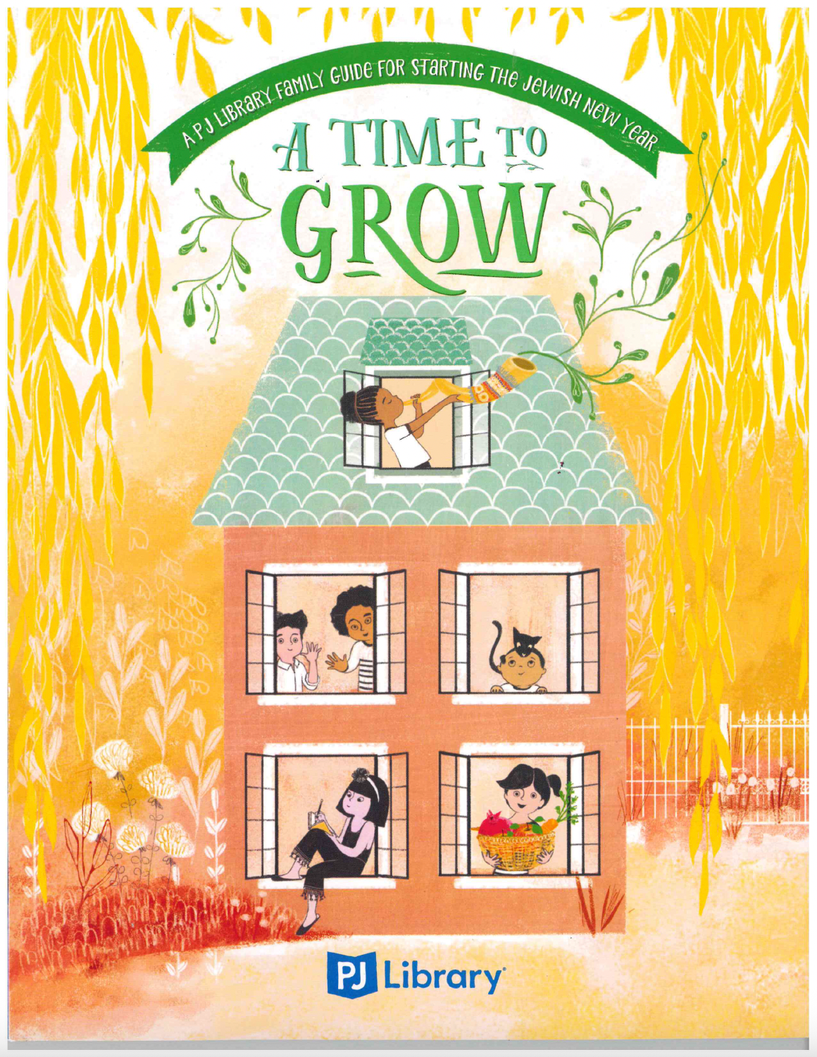A Time To Grow: A PJ Library Family Guide for Starting the Jewish New Year